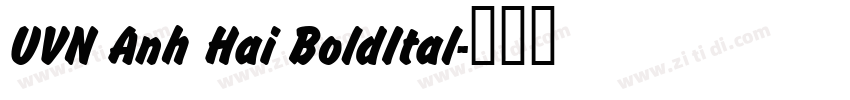 UVN Anh Hai BoldItal字体转换